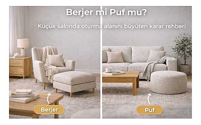 Berjer mi Puf mu? Küçük salonda oturma alanını büyüten karar rehberi